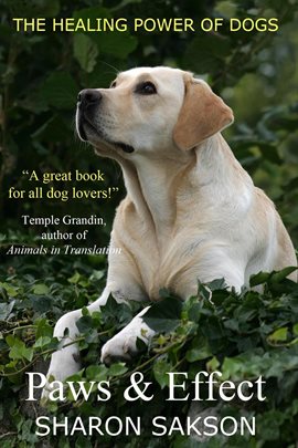 Imagen de portada para Paws & Effect: The Healing Power of Dogs