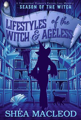 Cover image for Lifestyles of the Witch and Ageless