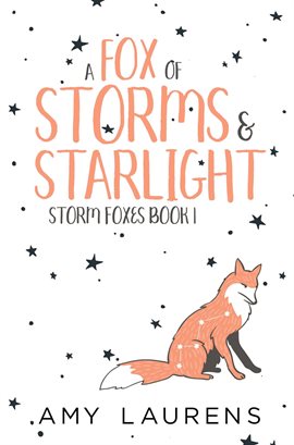 Cover image for A Fox Of Storms And Starlight