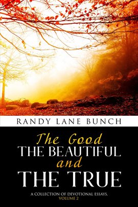 Imagen de portada para The Good, The Beautiful, and the True
