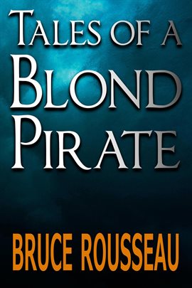 Imagen de portada para Tales of a Blond Pirate