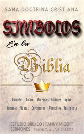 Cover image for Símbolos en la Biblia: Sana Doctrina Cristiana