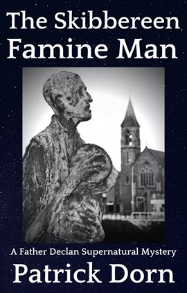 Cover image for The Skibbereen Famine Man
