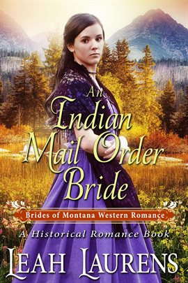 Cover image for An Indian Mail Order Bride (A Historical Romance Book)