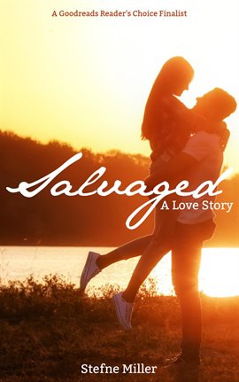 Cover image for Salvaged: A Love Story