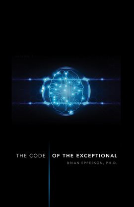 Cover image for The Code of the Exceptional, Volume 1