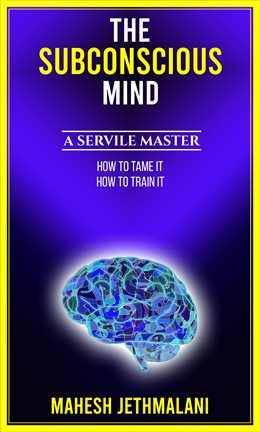 Cover image for A Servile master The Subconscious Mind