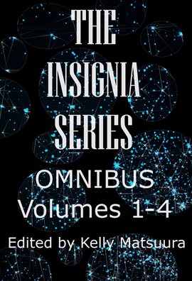 Cover image for The Insignia Series Omnibus, Volumes 1-4