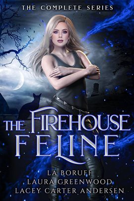 Cover image for The Firehouse Feline: The Complete Series