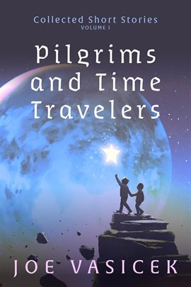 Cover image for Pilgrims and Time Travelers
