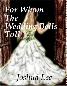 Cover image for For Whom the Wedding Bells Toll