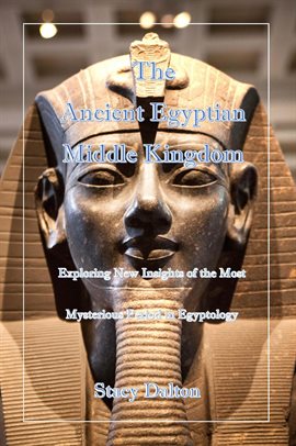 Cover image for The Ancient Egyptian Middle Kingdom