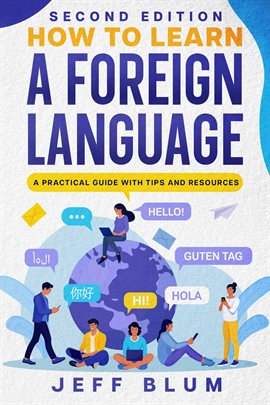 Imagen de portada para How to Learn a Foreign Language: A Practical Guide With Tips and Resources