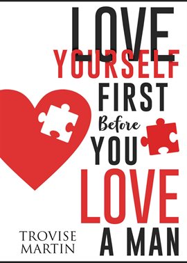 Imagen de portada para Love Yourself First Before You Love a Man