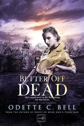 Cover image for Better off Dead Book One