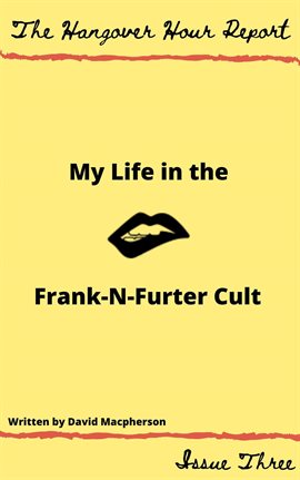 Cover image for My Life in the Frank-N-Furter Cult