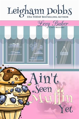 Cover image for Ain't Seen Muffin Yet