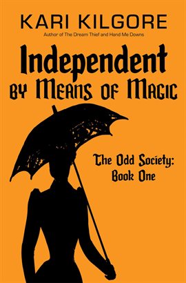 Cover image for Independent by Means of Magic