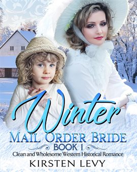 Cover image for Winter Mail Order Bride Book 1