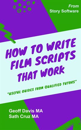How to Write Film and Movie Scripts That Works (With Exercises)