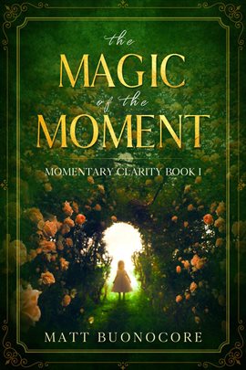 Cover image for The Magic Of The Moment