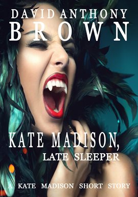 Cover image for Kate Madison, Late Sleeper: A Kate Madison Short Story