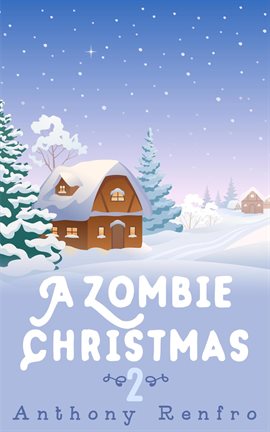 Cover image for A Zombie Christmas 2