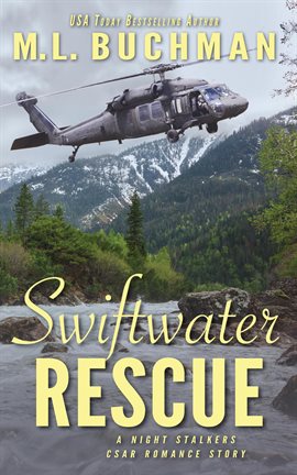 Cover image for Swiftwater Rescue: a military CSAR romantic suspense story