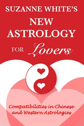 Cover image for Suzanne White's New Astrology for Lovers