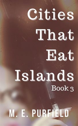 Cover image for Cities That Eat Islands