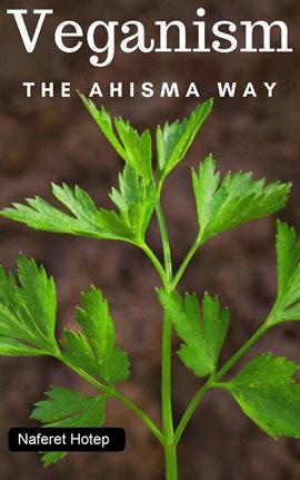 Cover image for Veganism: The Ahisma Way