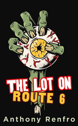 Cover image for The Lot on Route 6