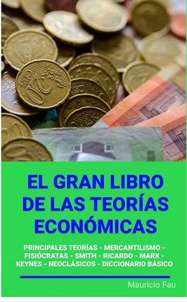 Cover image for El Gran Libro de las Teorías Económicas