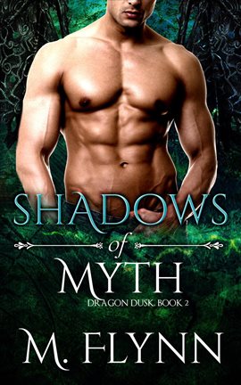 Cover image for Shadows of Myth: Dragon Dusk Book 2 (Dragon Shifter Romance)