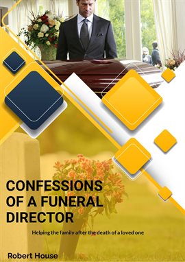 Cover image for Confessions of a Funeral Director