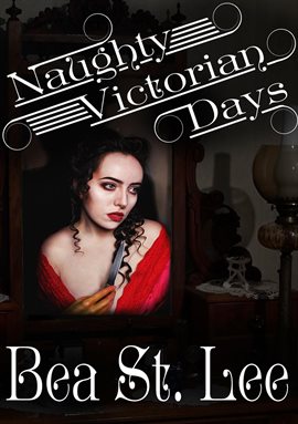 Cover image for Naughty Victorian Days