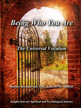 Cover image for Being Who You Are: The Universal Vocation