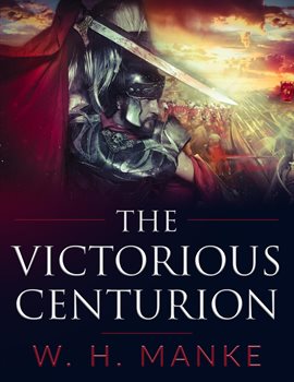 Imagen de portada para The Victorious Centurion