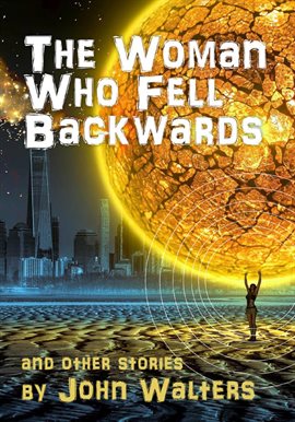 Cover image for The Woman Who Fell Backwards and Other Stories