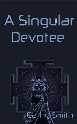 Cover image for A Singular Devotee