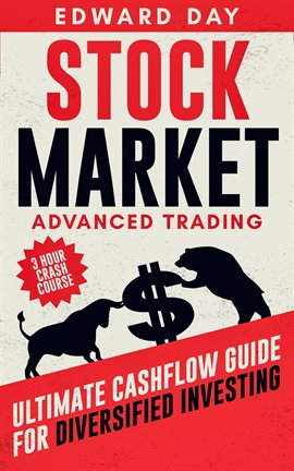 Cover image for Stock Market: Advanced Trading: Ultimate Cashflow Guide for Diversified Investing
