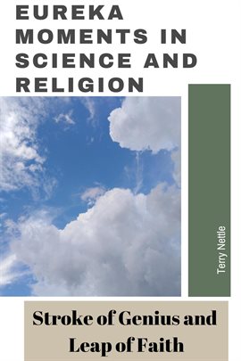 Cover image for Eureka Moments in Science and Religion: Stroke of Genius and Leap of Faith