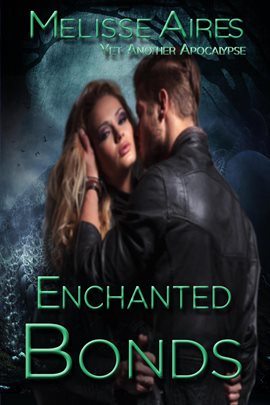 Cover image for Enchanted Bonds