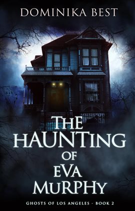 Imagen de portada para The Haunting of Eva Murphy