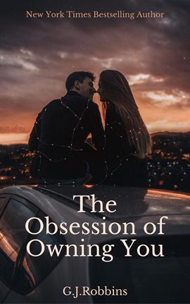 Cover image for The Obsession of Owning You