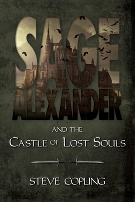 Imagen de portada para Sage Alexander and the Castle of Lost Souls