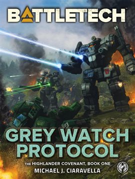 Imagen de portada para BattleTech: Grey Watch Protocol