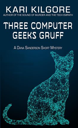 Cover image for Three Computer Geeks Gruff