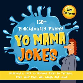 Imagen de portada para 150+ Ridiculously Funny Yo Mama Jokes