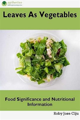 Cover image for Leaves as Vegetables: Food Significance and Nutritional Information